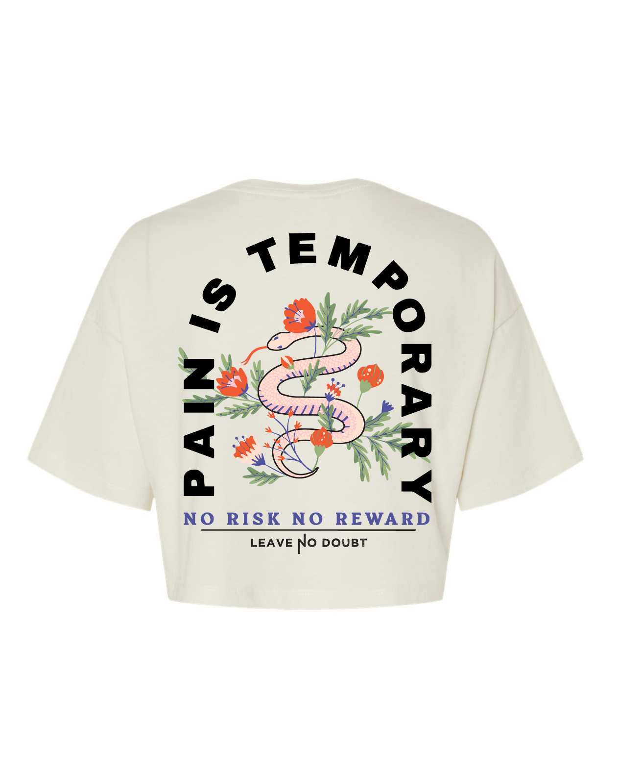 Pain is Temporary Crop Tee